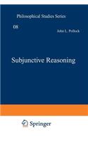 Subjunctive Reasoning