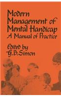 Modern Management of Mental Handicap