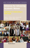 Alliances for Advancing Academic Women: Guidelines for Collaborating in Stem Fields: Guidelines for Collaborating in Stem Fields