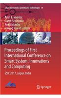 Proceedings of First International Conference on Smart System, Innovations and Computing