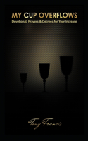 My Cup Overflows