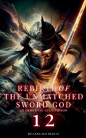 Rebirth of the Unmatched Sword God