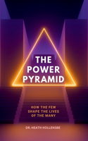 The Power Pyramid