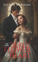 The Duke's Flower of Heart
