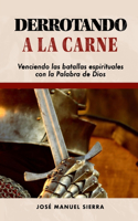Derrotando a la carne