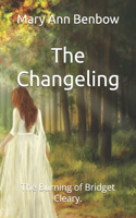 The Changeling: The Burning of Bridget Cleary.