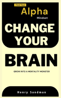 Change Your Brain