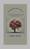 Prioritizing Mental Health