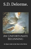 Unfortunate Beginning