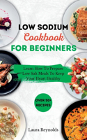 Low Sodium Cookbook for Beginners