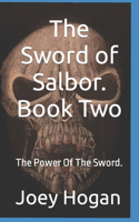 Sword of Salbor. Book Two