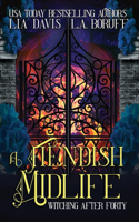 A Fiendish Midlife