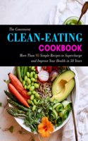 The Convenient Clean-Eating Cookbook