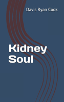 Kidney Soul