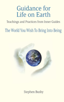 Guidance for Life on Earth