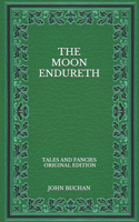 The Moon Endureth