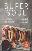 Super Soul Food Recipes