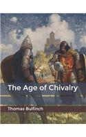 The Age of Chivalry