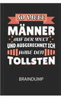 So viele Männer auf der Welt und ausgerechnet ich habe den TOLLSTEN - Braindump: Arbeitsbuch, um Gedanken und Ideen niederzuschreiben - für einen freien Kopf und neue Inspiration!