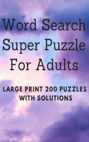 Word Search Super Puzzle For Adults