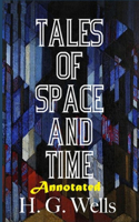 Tales of Space and Time "Annotated"