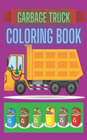 Garbage Truck Coloring Book: City Waste Recycling Concept