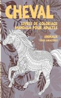 Livres de coloriage Mandala pour adultes - Gros caractères - Animaux - Cheval