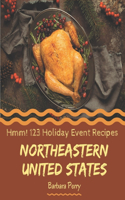 Hmm! 123 Northeastern United States Holiday Event Recipes