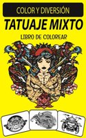 Tatuaje Mixto Libro de Colorear: Alucinante, maravilloso, fantástico alivio del estrés Edición única Tatuaje mixto Libro para colorear de relajación para adultos