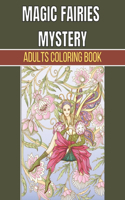 Magic Fairies Mystery Adults Coloring Book