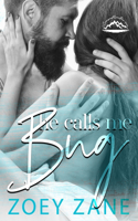 He Calls Me Bug: (Crimson Mountain)