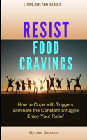 Resist Food Cravings