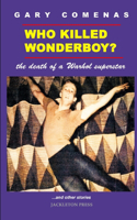 Who Killed Wonderboy? and other stories