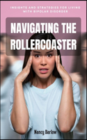 Navigating the Rollercoaster