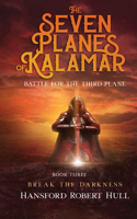 Seven Planes of Kalamar - Battle for The Third