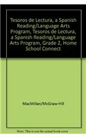 Tesoros de Lectura, a Spanish Reading/Language Arts Program, Grade 2, Home School Connection