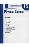 Holt Science Spectrum: Physical Science Chapter 15 Resource File: Waves