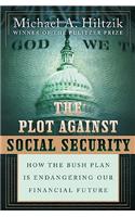 The Plot Against Social Security