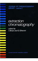 Extraction Chromatography: (2 Journal of Chromatography Library)