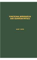 Functional Integration and Quantum Physics