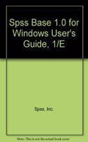 Spss Base 1.0 for Windows User's Guide, 1/E
