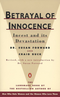 Betrayal of Innocence: Incest and Its Devastation