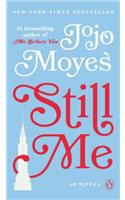 Still Me: A Novel(3 Me Before You Trilogy)