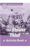 Oxford Read and Imagine: Level 4: The Flower Thief Activity Book