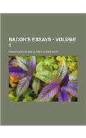 Bacon's Essays (Volume 1)