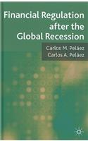 Financial Regulation After the Global Recession