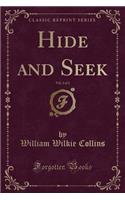 Hide and Seek, Vol. 2 of 2 (Classic Reprint)
