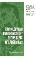 Physiology and Pathophysiology of the Islets of Langerhans