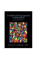 Problem Solving Approach to Mathematics, A plus MyMathLab