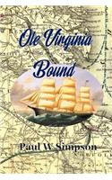 Ole Virginia Bound